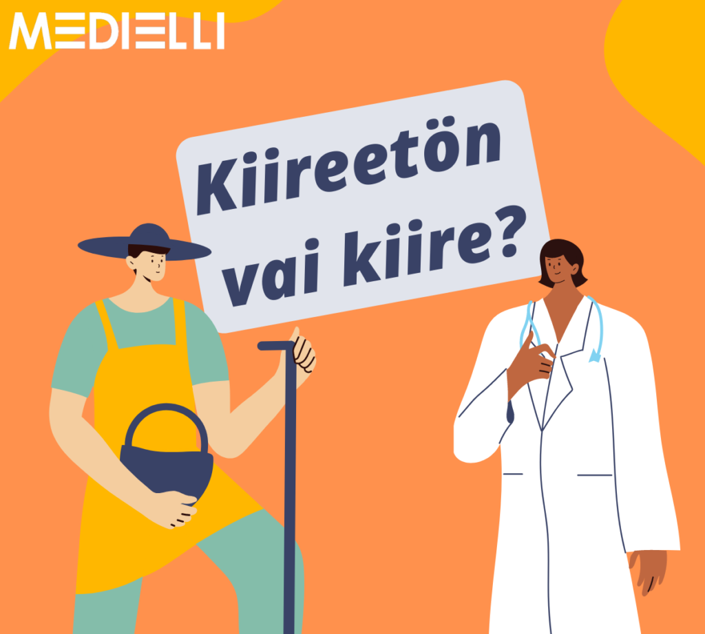 Kiireetön vai kiire?